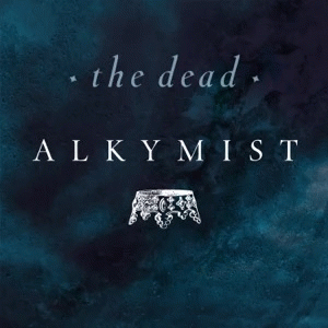 Alkymist (DK) : The Dead
